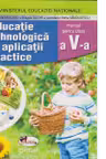 Manual Educatie tehnologica si aplicatii practice cls V