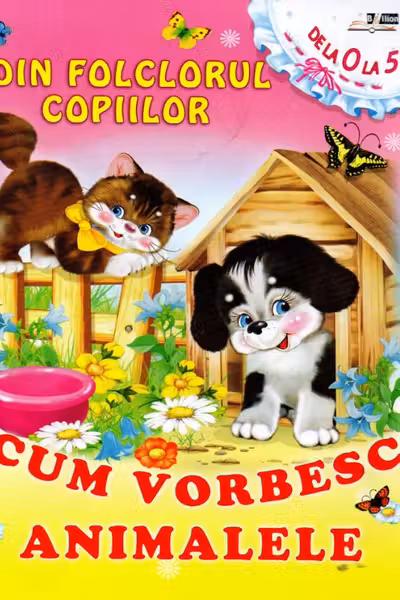 Din folclorul copiilor: Cum vorbesc animalele