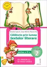 Călătorie prin lumea textelor literare - Clasa 2. Partea 2. Varianta A