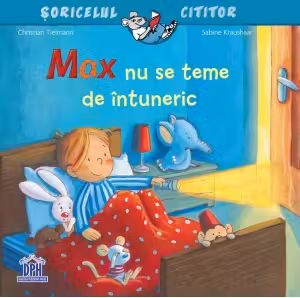 Max nu se teme de intuneric