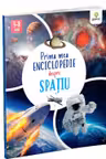 Prima mea enciclopedie despre spatiu