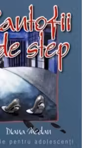 Pantofii de step - (nuvele pentru adolescenti)