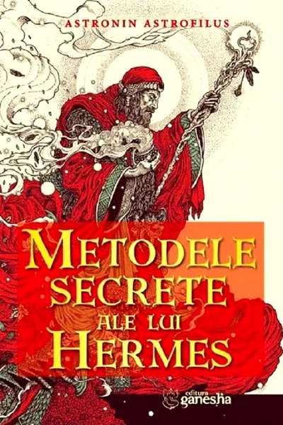 Metodele secrete ale lui Hermes