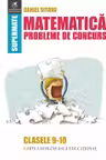 Matematică - Clasele 9-10 - Probleme de concurs