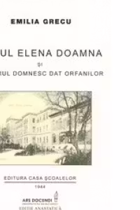 Azilul Elena Doamna si ajurorul domnesc dat orfanilor