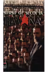 Sfarsit de secol la Havana
