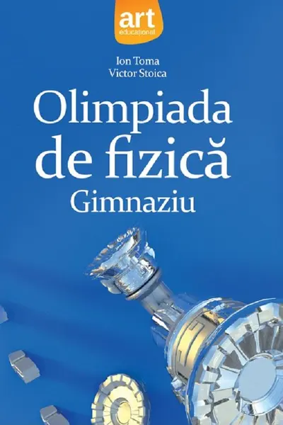 Olimpiada de fizică gimnaziu