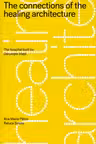 The connections of the healing architecture