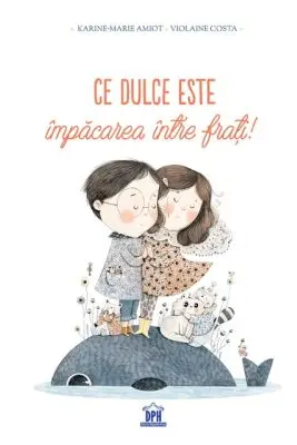 Ce dulce este impacarea intre frati!