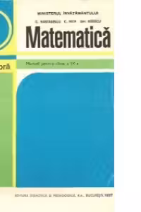 Matematica- Algebra. Manual clasa a IX-a