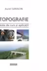 Topografie. Note de curs si aplicatii