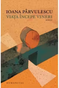 Viata incepe vineri