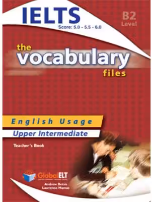 Vocabulary Files B2 IELTS Teacher's book - Andrew Betsis, Lawrence Mamas