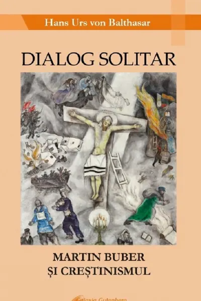 Dialog solitar. Martin Buber și creștinismul