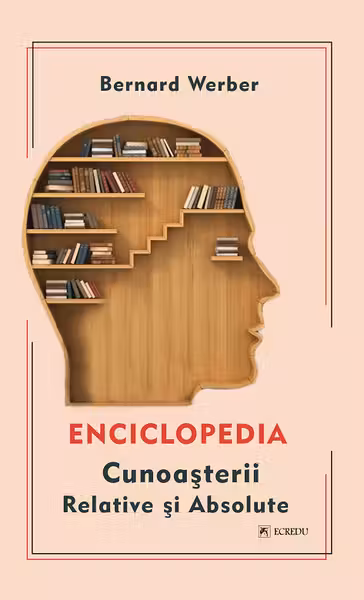 Enciclopedia cunoasterii relative si absolute