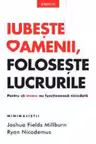 Introspectiv. IUBESTE OAMENII, FOLOSESTE LUCRURILE.