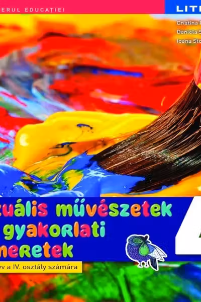 Arte vizuale și abilități practice - Clasa 4 - Manual în limba maghiară