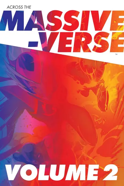 Across the Massive-Verse - Volume 2