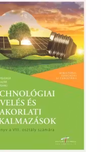 Educatie tehnologica si aplicatii practice. Manual pentru clasa a VIII-a. Varianta in limba maghiara