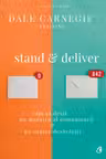 Stand & deliver