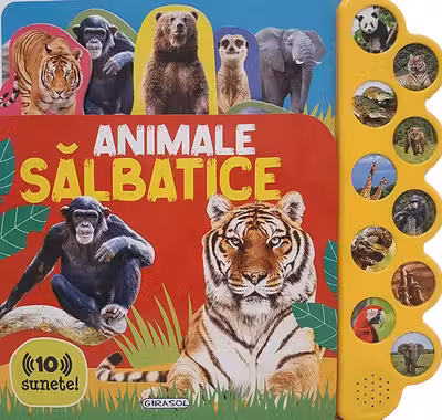 Animale salbatice. Carte sonora cu 10 sunete