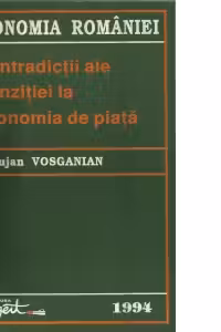 Economia Romaniei - Contradictii ale tranzitiei la economia de piata