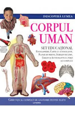 DESCOPERA LUMEA. CORPUL UMAN