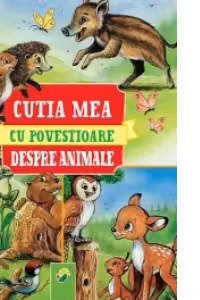 Cutia mea cu povestioare despre animale