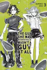 The Guy She Was Interested in Wasn't a Guy at All - Volume 3