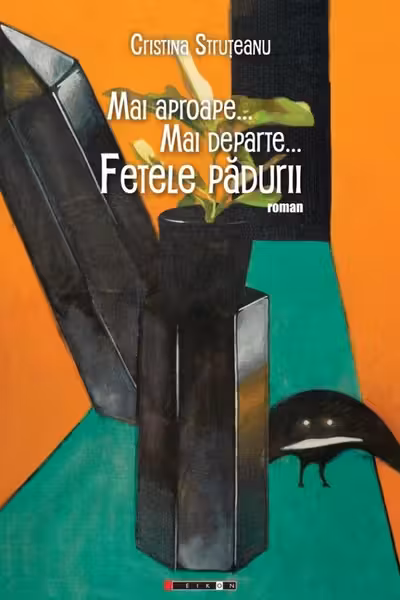 Mai aproape... Mai departe... Fetele padurii
