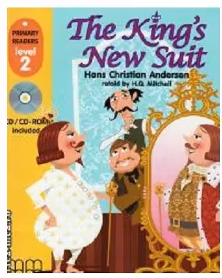 Primary Readers. The King's new suit. Level 2 reader with CD