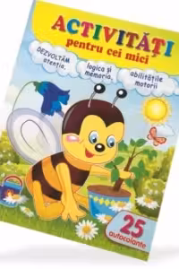 Activitati pentru cei mici - Albinuta. Dezvoltam atentia, logica si memoria, abilitati motorii