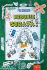 Nebunie Curata - seria Sariti de pe fix! vol. 2