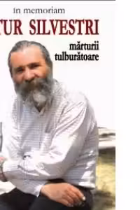 In memoriam Artur Silvestri. Marturii tulburatoare