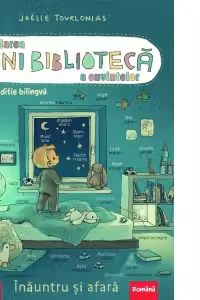 Marea minibiblioteca a cuvintelor (germana-romana). Inauntru si afara - Joëlle Tourlonias