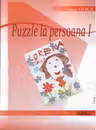 Puzzle la persoana I