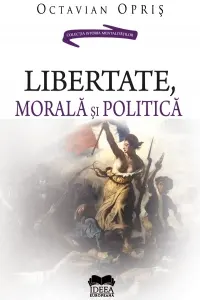 Libertate, morală și politică