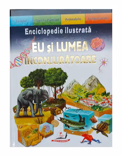 Eu si lumea Enciclopedia ilustrata