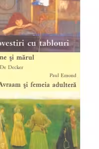Povestiri cu tablouri - Suzanne si marul , Avraam si femeia adultera