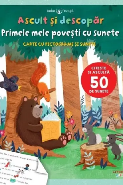 BEBE INVATA. ASCULT SI DESCOPAR. PRIMELE MELE POVESTI CU SUNETE. Carte cu pictograme si sunete