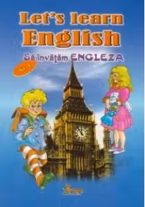 Sa invatam engleza - Let s learn English