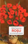 Roșu. Istoria unei culori incitante
