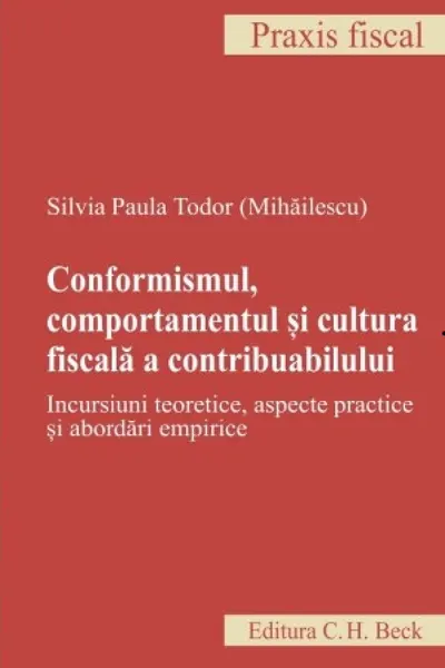 Conformismul, comportamentul și cultura fiscală a contribuabilului