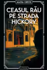 Ceasul rau pe strada Hickory