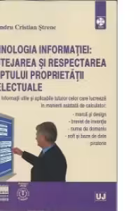 Tehnologia informatiei. Protejarea si respectarea dreptului proprietatii intelectuale