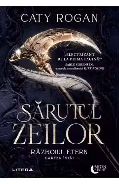Sarutul zeilor. Razboiul etern Vol.1