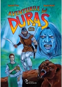 Aventurile lui Duras. Album de banda desenata - Daniel Roxin, Gabriel Tora