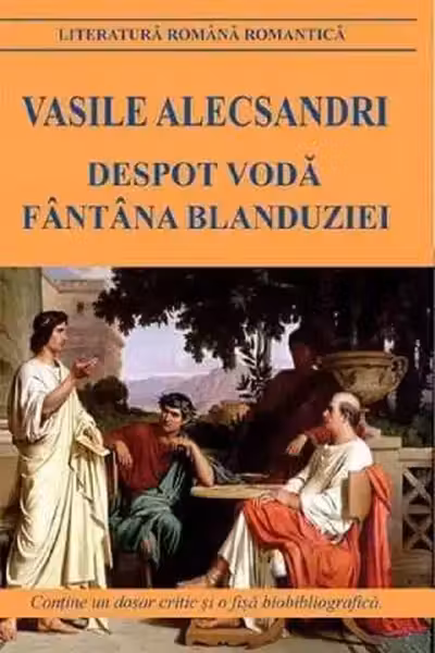 Despot Vodă. Fântâna Blanduziei