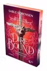 Dire Bound. Legamantul stravechi