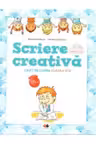 Scriere creativa. Caiet de lucru. Clasa a III-a